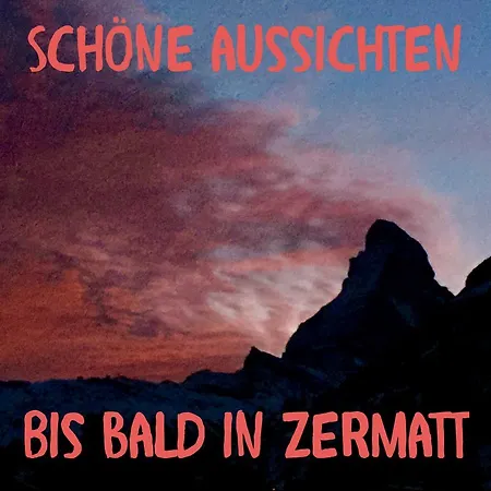 Sonnmatt * Zermatt